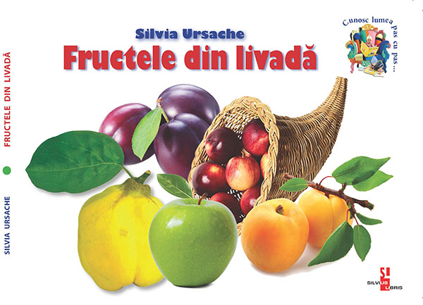 Fructele din livadă