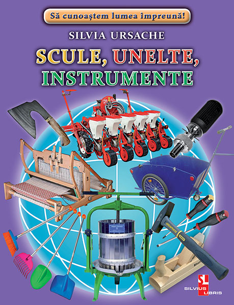 Scule, unelte, instrumente