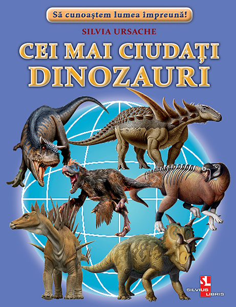 Cei mai ciudați dinozauri