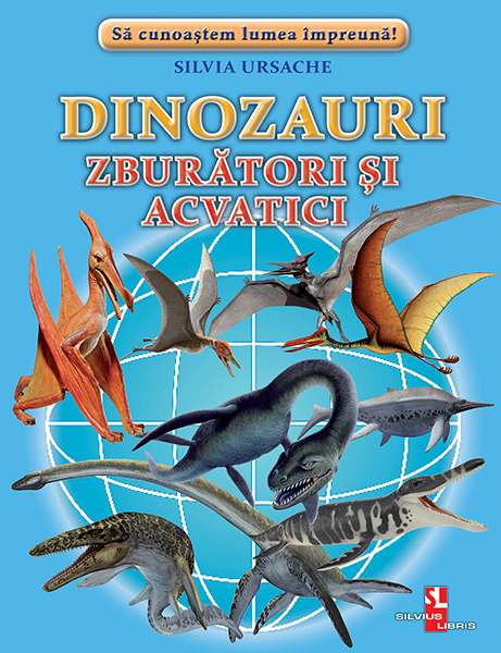 Dinozauri zburători și acvatici